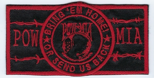 POW/MIA Bring 'Em Home! Or Send Us Back patch, black material with red embroidery