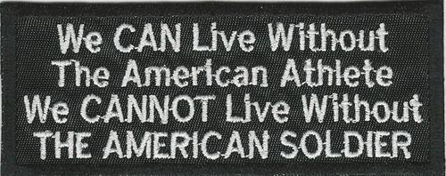 "We Can Live Without The American Athlete" Sayings Patch