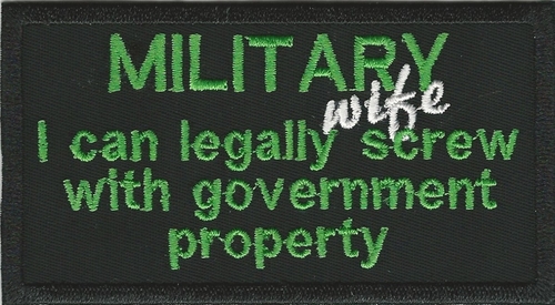 Military Wife Government Property patch