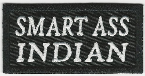 Smart  Ass Indian Patch