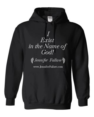 I Exist in the Name of God - Hoodie 8 oz