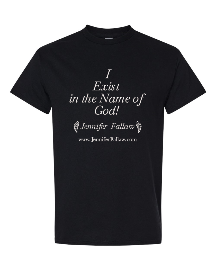 I Exist in the Name of God - Short Sleeve T-Shirt 5.3 oz (Short Sleeve T-Shirt 5.3 oz: Small, Embroidery or Printed: Embroidery, Short Sleeve T-Shirt 5.3 oz Colors: Black)