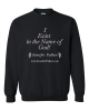 I Exist in the Name of God - Sweatshirt 8 oz