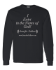 I Exist in the Name of God - Long Sleeve T-Shirt 5.3 oz