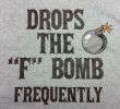 Drops the "F" Bomb Frequently T-Shirt