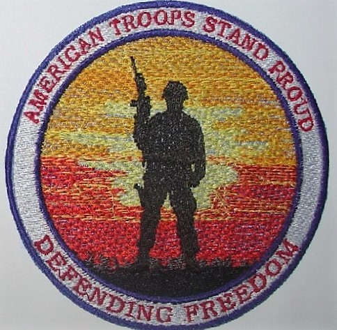 American Troops Stand Proud Defending Freedom patch, various sizes (Patch Size: 4" W x 4" T)